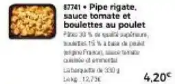 Thiriet Pipe rigate. sauce tomate et boulettes au poulet offre