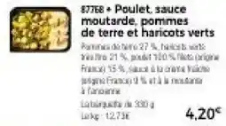 Thiriet Poulet, sauce moutarde, pommes de terre et haricots verts offre