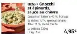 Thiriet Gnocchi et épinards, sauce au chèvre offre