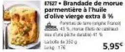 Thiriet Brandade de morue parmentière à l'huile d'olive vierge extra 8% offre