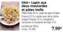 Thiriet Lapin aux deux moutardes et pâtes trofie offre