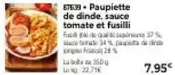 Thiriet Paupiette de dinde, sauce tomate et fusilli offre