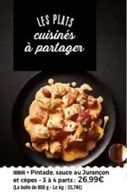 Thiriet Pintade, sauce au Jurançon et cépes - 3 à 4 parts: offre