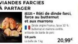 Thiriet Rōti de dinde farci farce au butternut et aux marrons offre