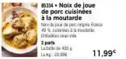 Thiriet Noix de joue de porc cuisinées à la moutarde offre