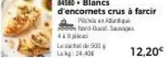Thiriet Blancs d'encorets crus à farcir offre