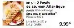 Thiriet 2 pavés de saumon atlantique offre