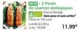 Thiriet 2 pavés de saumon biologiques offre