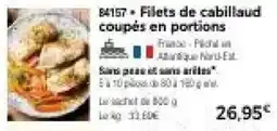 Thiriet Filets de cabillaud coupés en portions offre