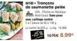 Thiriet Tronçons de saumonette pelée offre