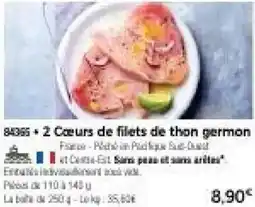Thiriet 2 cœurs de filets de thon germon offre