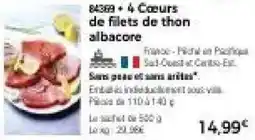 Thiriet 4 cœurs de filets de thon albacore offre