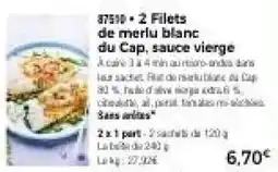 Thiriet 2 Filets de merlu blanc du Cap, sauce vierge offre