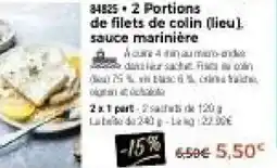 Thiriet 2 Portions de filets de colin lieu. sauce marinière offre