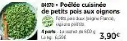Thiriet Poélée cuisinée de petits pois aux oignons offre