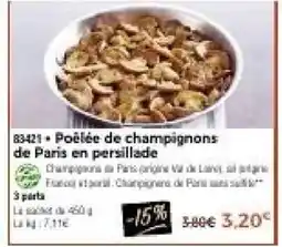 Thiriet Poélée de champignons de paris en persillade offre