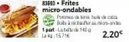 Thiriet Frites micro-ondables offre