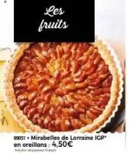 Thiriet Mirabelles de lorraine igp en oreillons offre