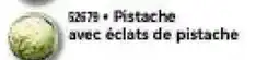 Thiriet Pistache avec éclats de pistache offre