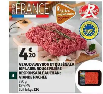 Auchan Veau D'aveyron Et Du Ségala Igp Label Rouge Filière Responsable Auchan : Viande Hachée offre