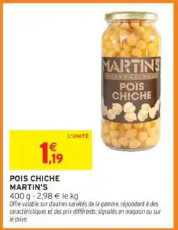 Intermarché POIS CHICHE MARTIN'S offre
