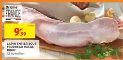 Intermarché LAPIN ENTIER SOUS FOURREAU HALAL RIBOT offre