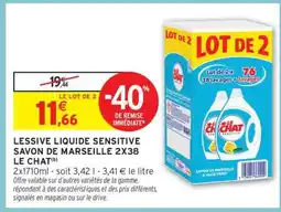 Intermarché LESSIVE LIQUIDE SENSITIVE SAVON DE MARSEILLE 2X38 LE CHAT offre