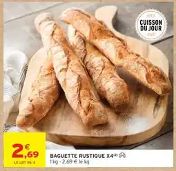 Intermarché BAGUETTE RUSTIQUE X4 offre