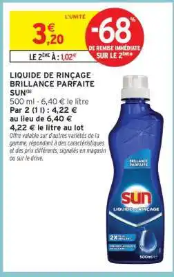 Intermarché LIQUIDE DE RINÇAGE BRILLANCE PARFAITE SUN offre
