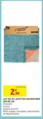 Intermarché LOT DE 10 LAVETTES MICROFIBRE 30X30 CM offre
