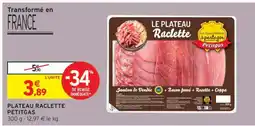 Intermarché PLATEAU RACLETTE PETIGAS offre