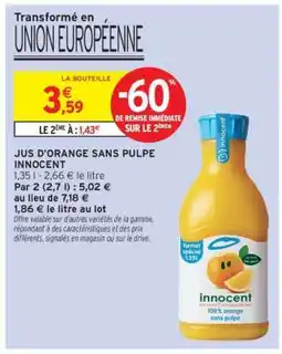 Intermarché Jus D'orange Sans Pulpe Innocent offre