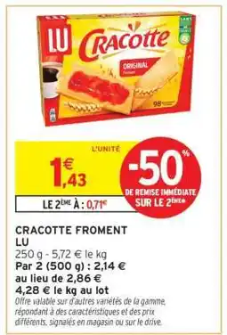 Intermarché Cracotte Froment offre