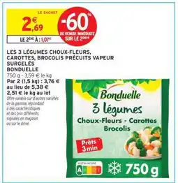 Intermarché LES 3 LÉGUMES CHOUX-FLEURS, CAROTTES, BROCOLIS PRÉCUITS VAPEUR SURGELÉS BONDUELLE offre