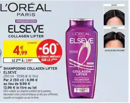 Intermarché Shampooing Collagen Lifter Elseve offre