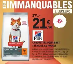 E.Leclerc Brico Hill's croquettes pour chat stérilisé au poulet offre
