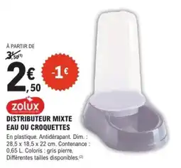 E.Leclerc Brico Zolux distributeur mixte eau ou croquettes offre