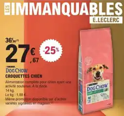 E.Leclerc Brico Dog chow croquettes chien offre