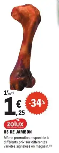 E.Leclerc Brico Zolux os de jambon offre