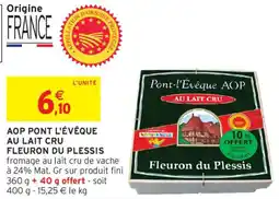 Intermarché Aop pont l'évêque au lait cru fleuron du plessis offre