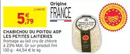 Intermarché Chabichou du poitou aop les petites laiteries offre