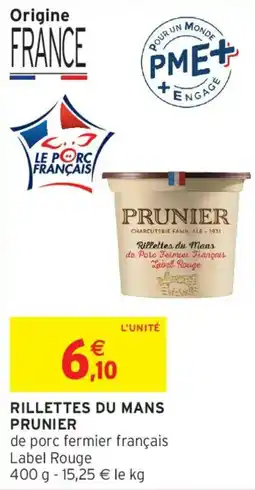 Intermarché Rillettes du mans prunier offre