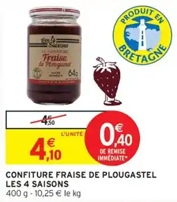 Intermarché Confiture fraise de plougastel les 4 saisons offre