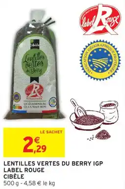 Intermarché Lentilles vertes du berry igp label rouge cibèle offre