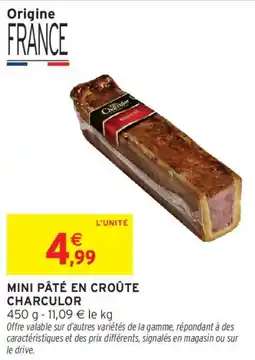 Intermarché Mini pâté en croûte charculor offre