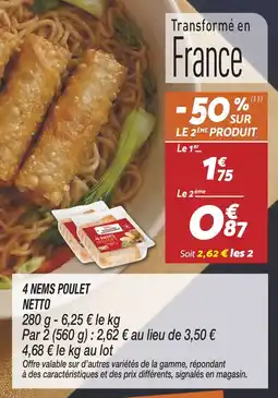 Netto NETTO 4 nems poulet offre