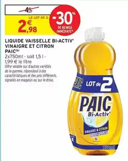 Intermarché Express Paic - liquide vaisselle bi-activ' vinaigre et citron offre