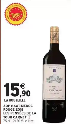 Intermarché Express Aop haut-medoc rouge 2018 les pensées de la tour carnet offre
