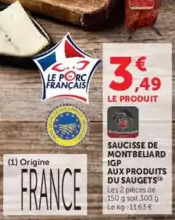 U Express Saucisse de montbeliard igp aux produits du saugets offre