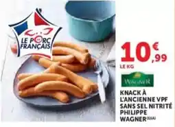 U Express Wagner - knack a l'ancienne vpf sans sel nitrité offre